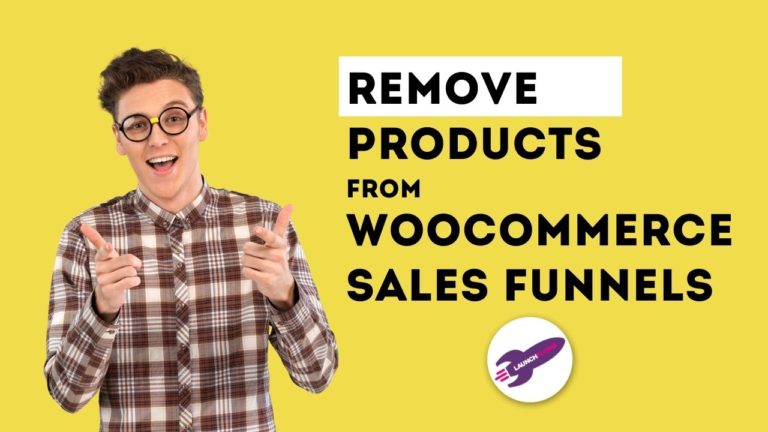 How To Remove Products From WooCommerce Sales Funnels