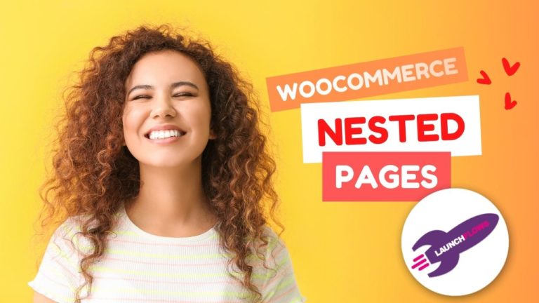 Optimize WooCommerce Checkout Steps With Nested Pages